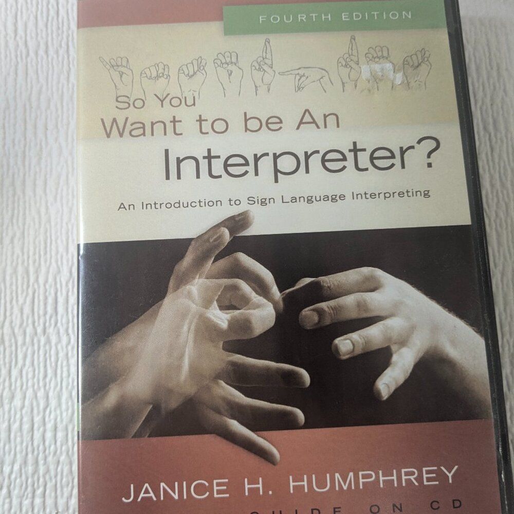 So You Want to Be an Interpreter? Fourth Edition study guide on CD CD-ROM 5 disc